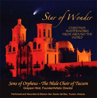 Sons of Orpheus and Tucson Arizona Boys Chorus: Christmas at San Xavier